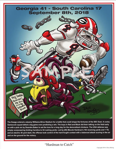 2018 Game Dave Helwig “Hardman to Catch” Georgia Bulldogs v SC Artwork